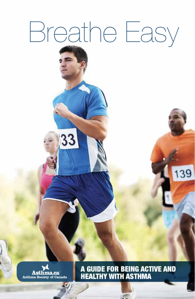 Cover reading Breathe Easy with people running. Bottom: Asthma.ca logo, Title: A guide for being active and healthy with asthma.